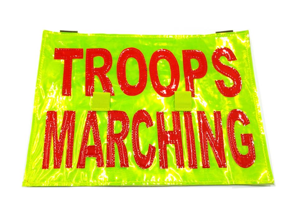 Troop Marching Sign, Luminous